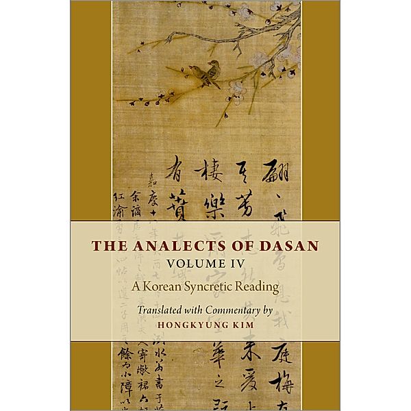 The Analects of Dasan, Volume IV, Hongkyung Kim
