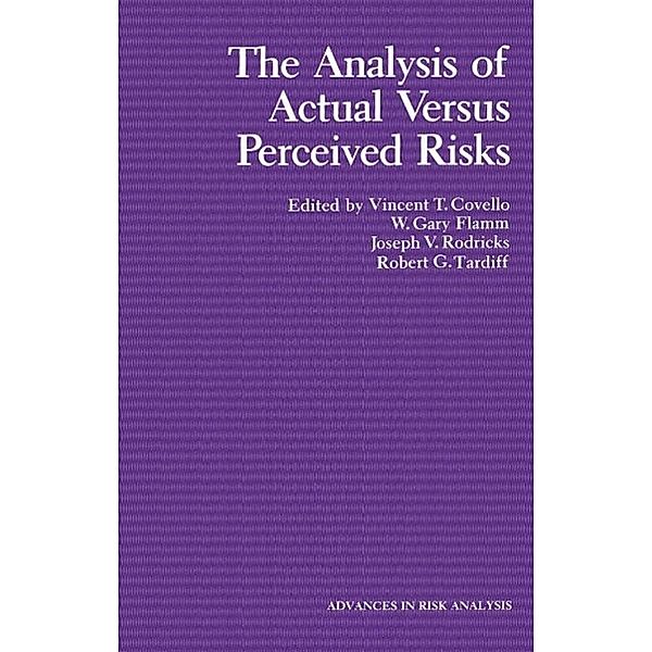 The Analysis of Actual Versus Perceived Risks / Advances in Risk Analysis Bd.1