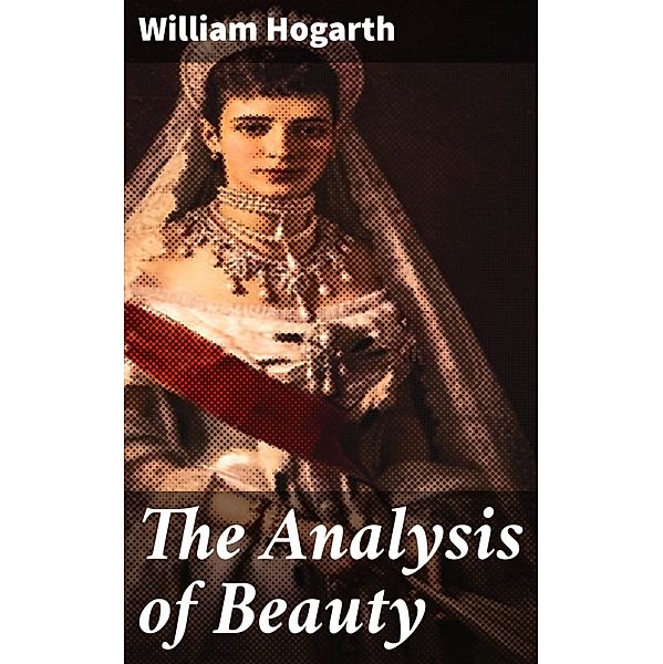 The Analysis of Beauty, William Hogarth