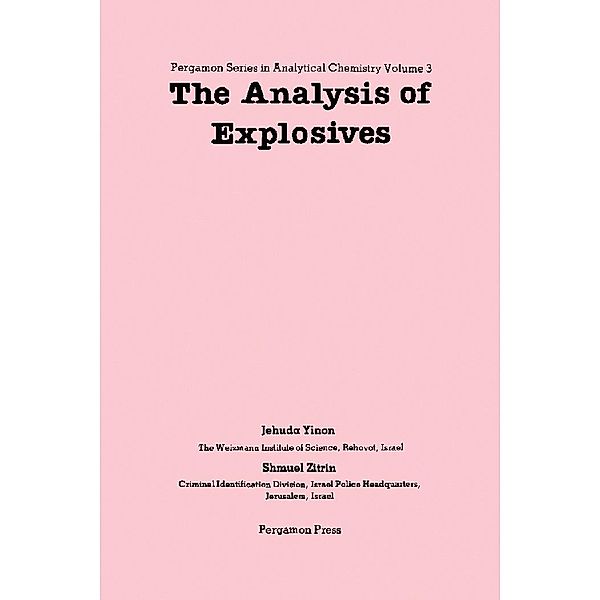 The Analysis of Explosives, Jehuda Yinon, Shmuel Zitrin
