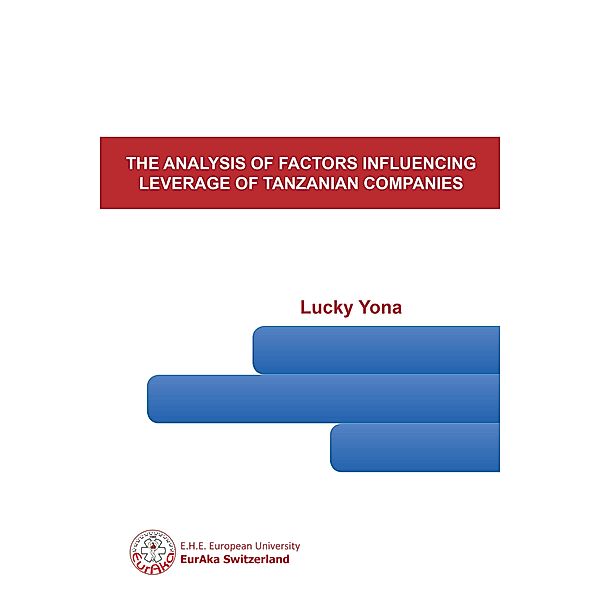The Analysis of Factors Influencing Leverage of Tanzanian Companies, Lucky Yona