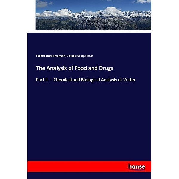 The Analysis of Food and Drugs, Cresacre George Moor