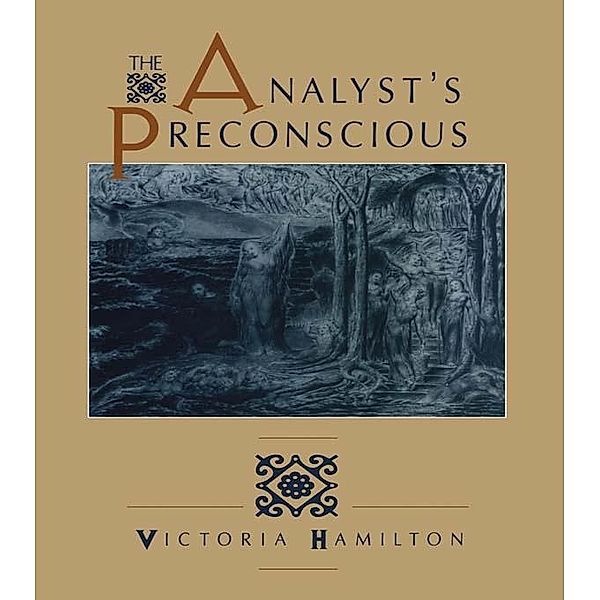 The Analyst's Preconscious, Victoria Hamilton