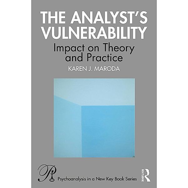 The Analyst's Vulnerability, Karen J. Maroda