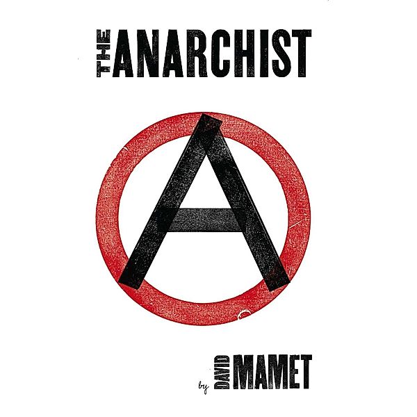 The Anarchist, David Mamet