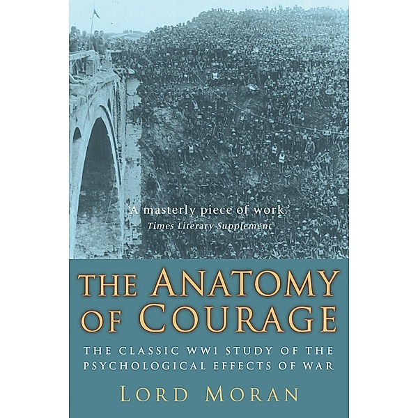 The Anatomy of Courage, John Moran