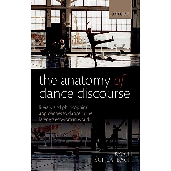 The Anatomy of Dance Discourse, Karin Schlapbach