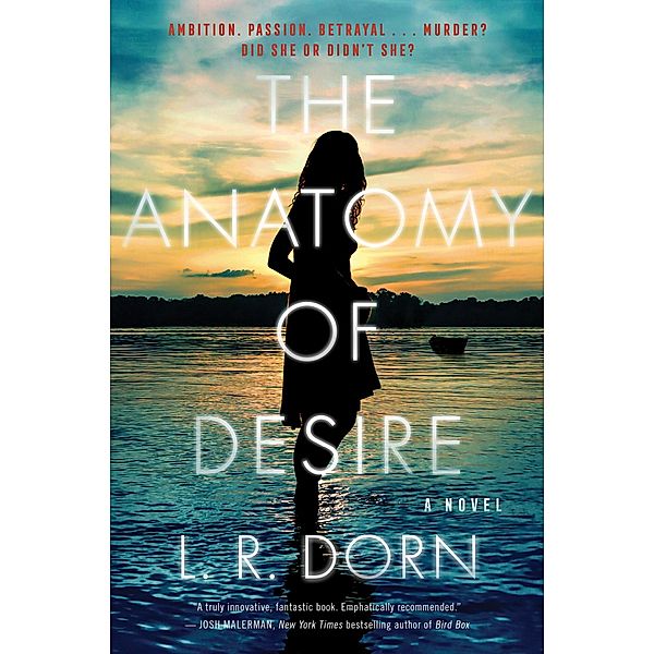 The Anatomy of Desire, L. R. Dorn