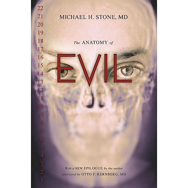 The Anatomy of Evil, Md Michael H. Stone