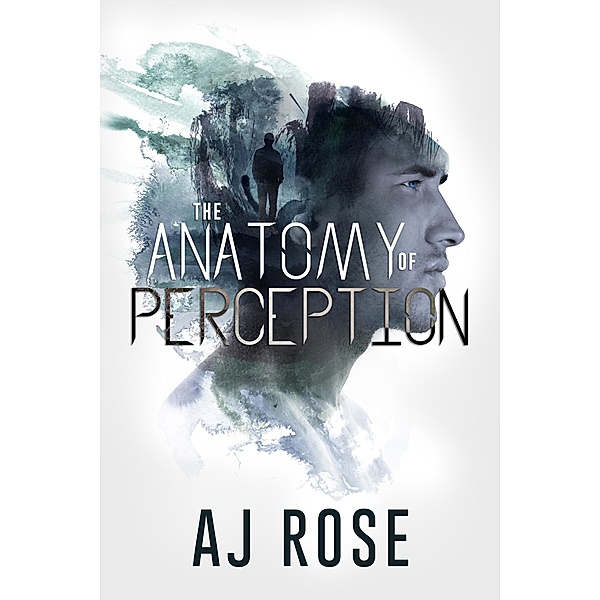 The Anatomy of Perception, Aj Rose