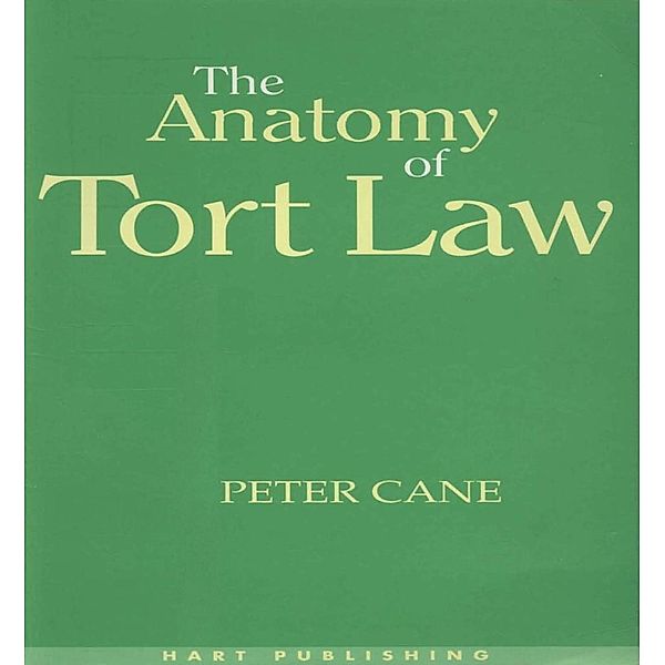 The Anatomy of Tort Law, Peter Cane
