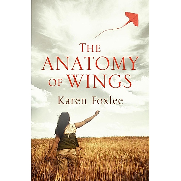 The Anatomy of Wings, Karen Foxlee