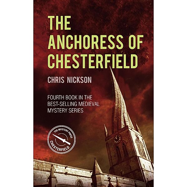 The Anchoress of Chesterfield, Chris Nickson