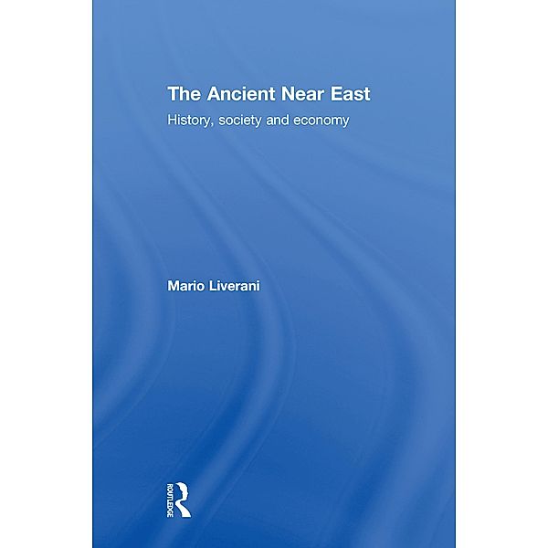 The Ancient Near East, Mario Liverani