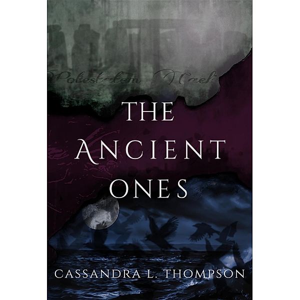 The Ancient Ones (The Ancient Ones Trilogy, #1) / The Ancient Ones Trilogy, Cassandra L. Thompson