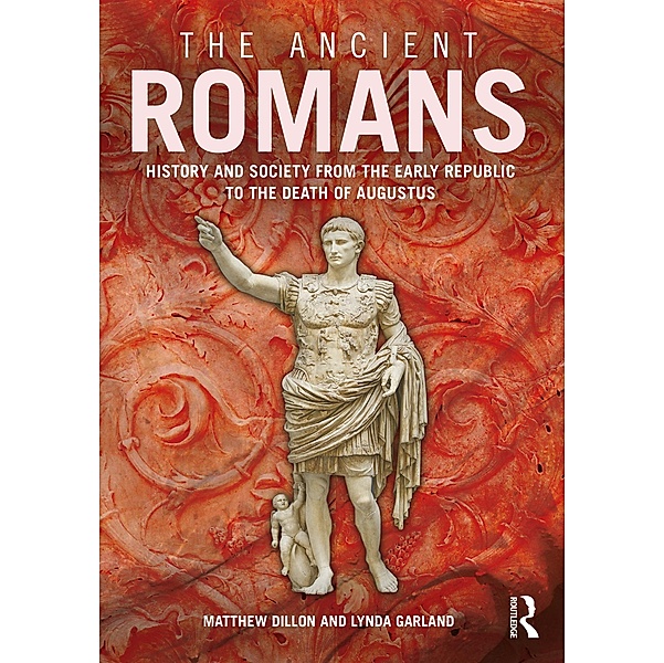The Ancient Romans, Matthew Dillon, Lynda Garland