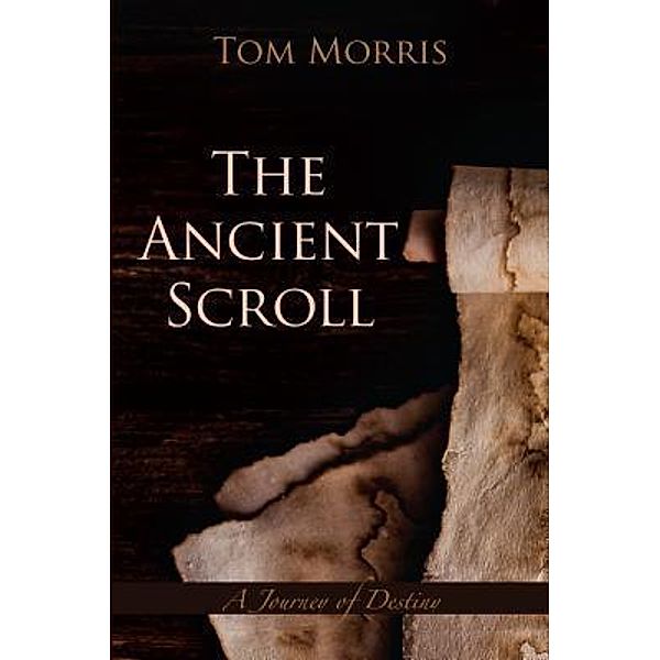 The Ancient Scroll / Walid and the Mysteries of Phi Bd.7, Tom Morris