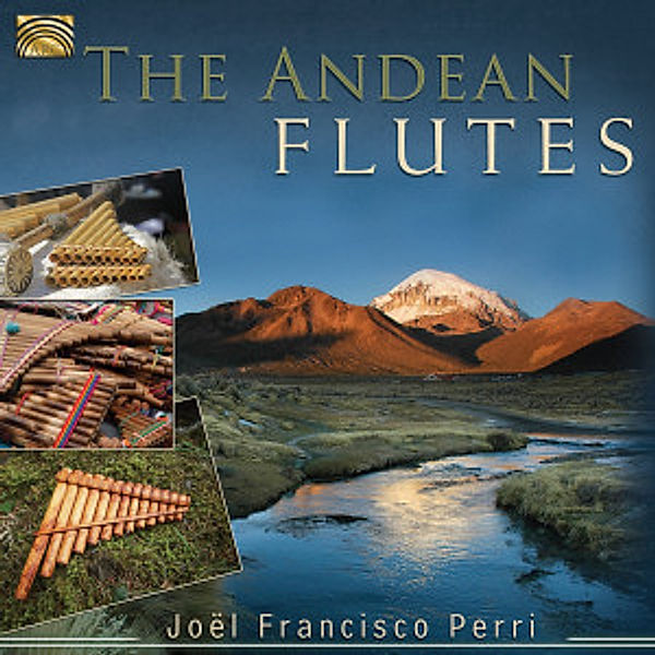 The Andean Flutes, Joel Francisco Perri