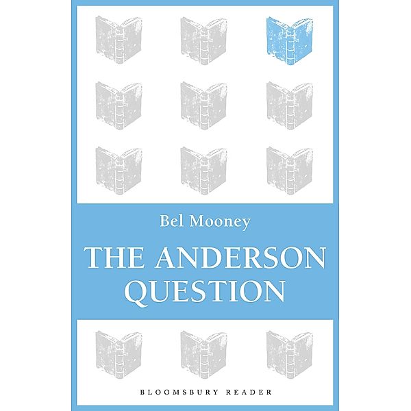 The Anderson Question, Bel Mooney