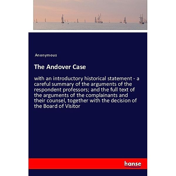The Andover Case, Anonym