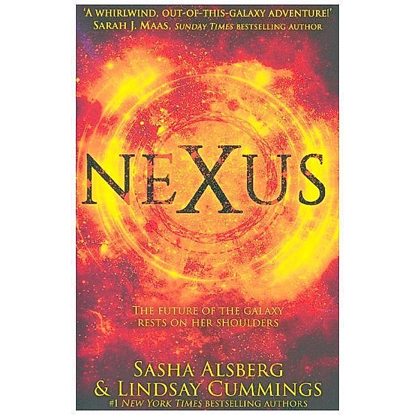 The Androma Saga / Book 2 / The Nexus, Sasha Alsberg, Lindsay Cummings
