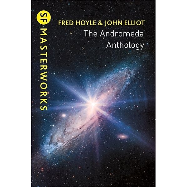 The Andromeda Anthology, Fred Hoyle, John Elliott