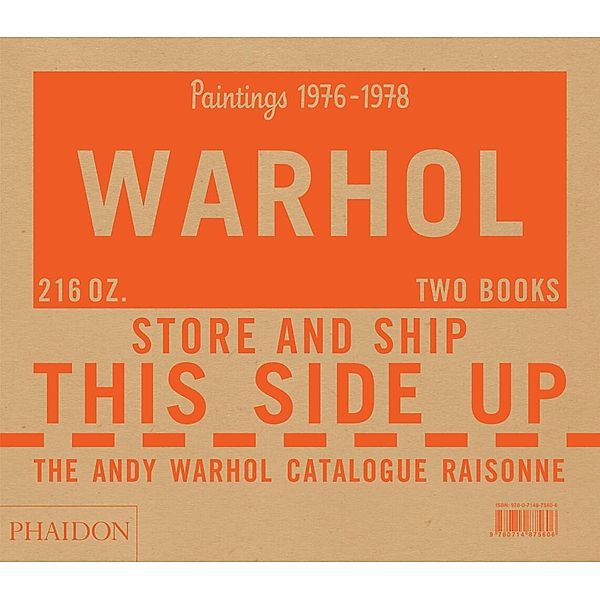 The Andy Warhol Catalogue Raisonné, Paintings 1976-1978, Sally King-Nero, Andy Warhol Foundation