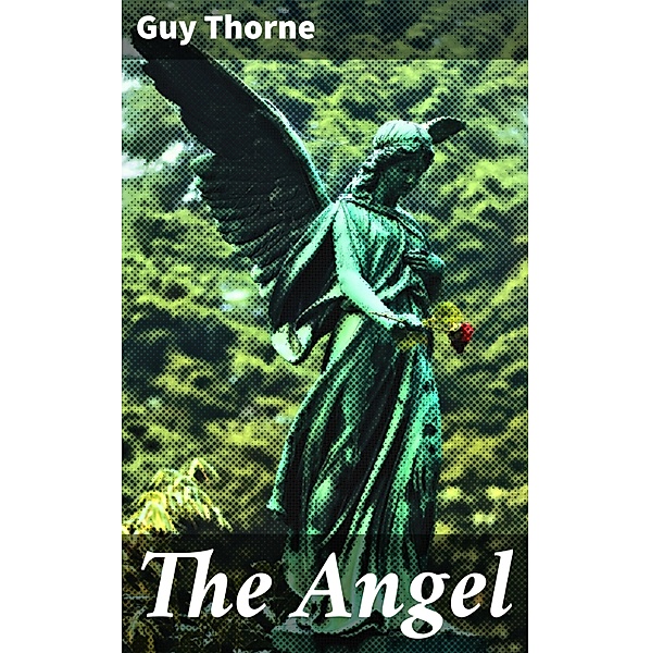 The Angel, Guy Thorne