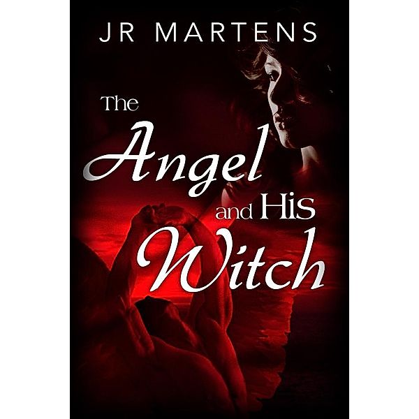 The Angel and His Witch / eBookIt.com, Jr Martens