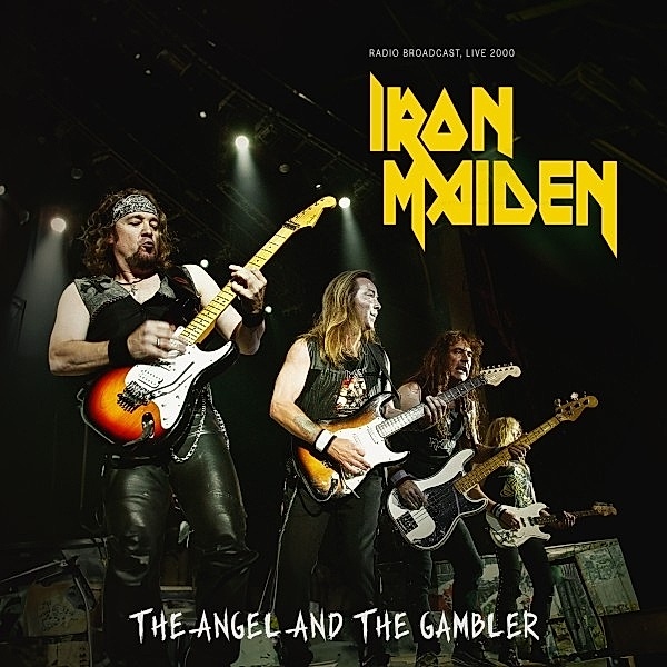 The Angel And The Gambler / Radio Broadcast 2000, Iron Maiden