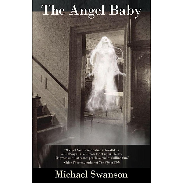 The Angel Baby, Michael Swanson, M. Millswan