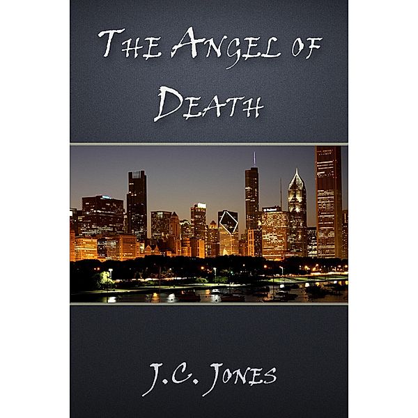 The Angel of Death, J. C. Jones