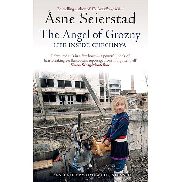 The Angel Of Grozny, Åsne Seierstad