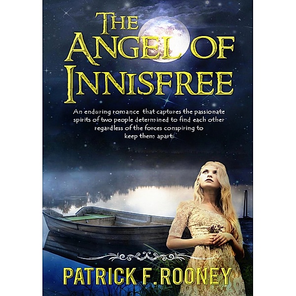 The Angel of Innisfree, Patrick F Rooney