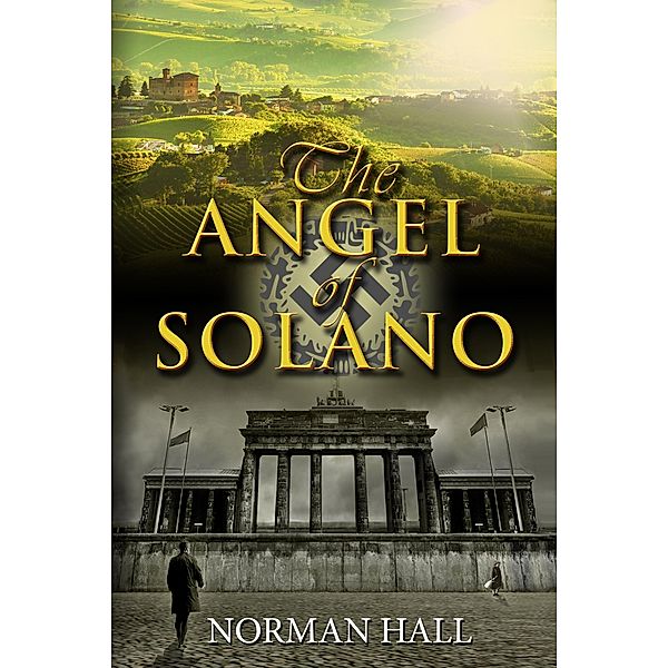 The Angel of Solano, Norman Hall