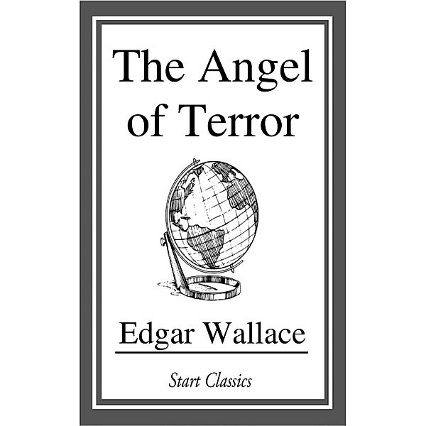 The Angel of Terror, Edgar Wallace