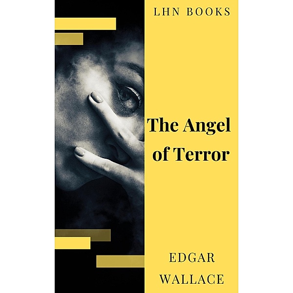 The Angel of Terror, Edgar Wallace, Lhn Books