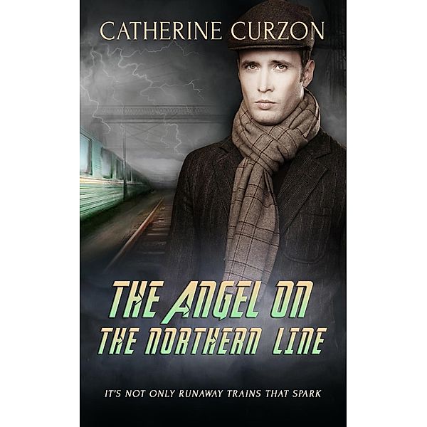 The Angel on the Northern Line / Pride Publishing, Catherine Curzon