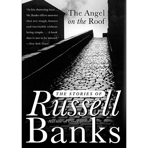 The Angel on the Roof, Russell Banks