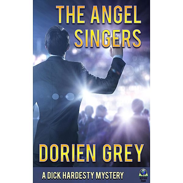 The Angel Singers (A Dick Hardesty Mystery, #12) / A Dick Hardesty Mystery, Dorien Grey
