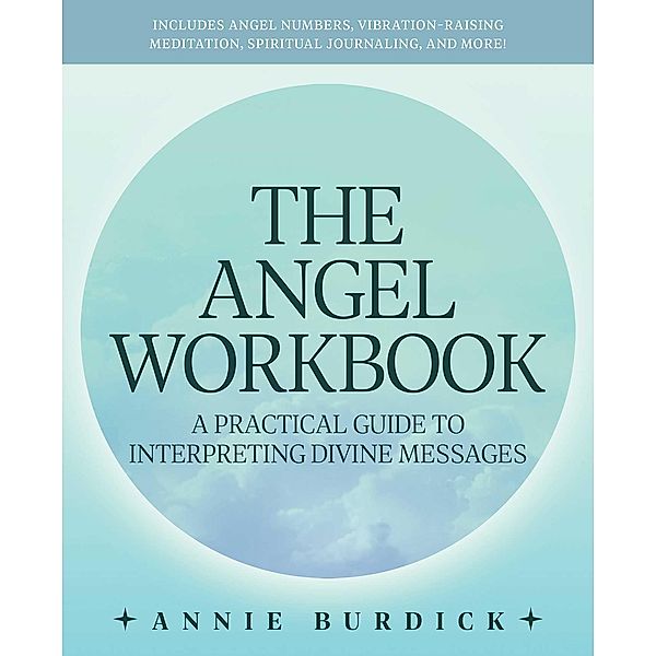 The Angel Workbook, Annie Burdick