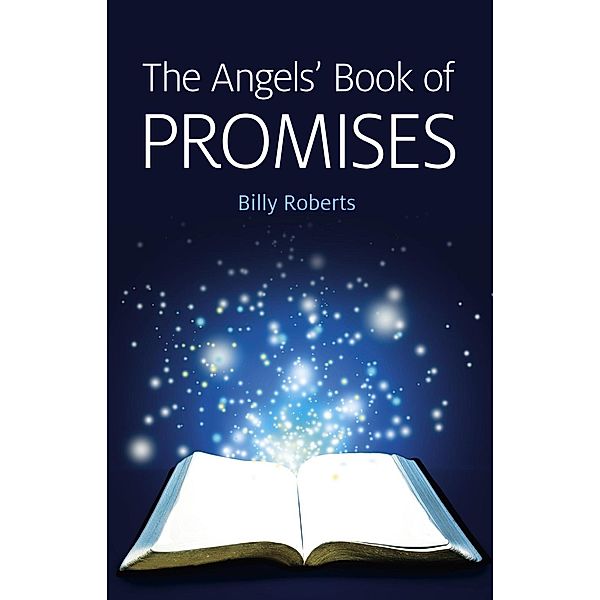 The Angels' Book of Promises, Billy Roberts