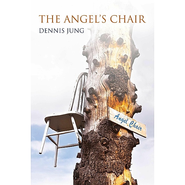 The Angel's Chair, Dennis Jung