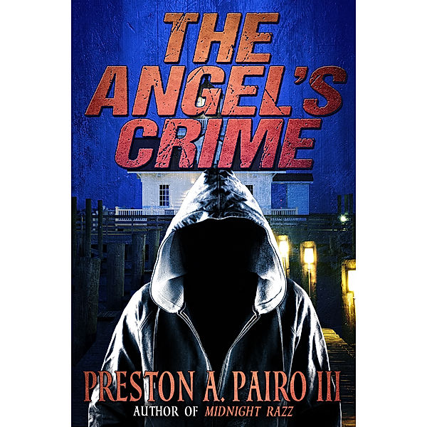 The Angel's Crime, Preston A. Pairo III