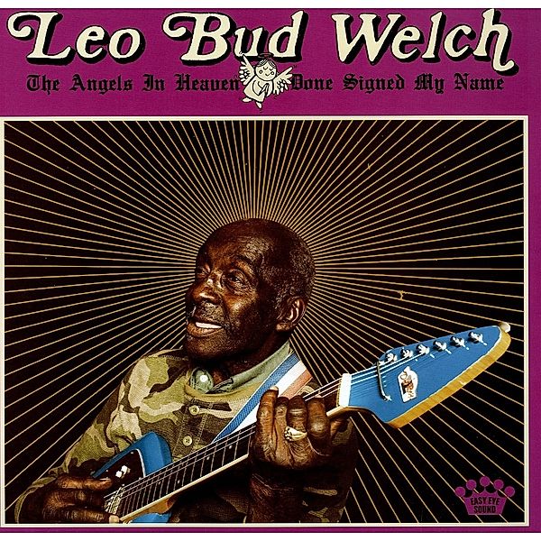 The Angels In Heaven Done Signed My Name (Vinyl), Leo Bud Welch