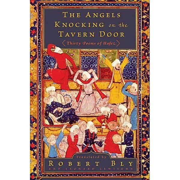 The Angels Knocking on the Tavern Door, Robert Bly, Leonard Lewisohn