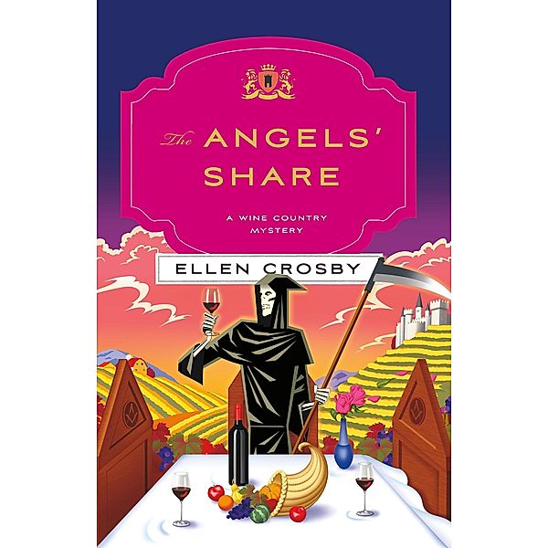 The Angels' Share / Wine Country Mysteries Bd.10, Ellen Crosby