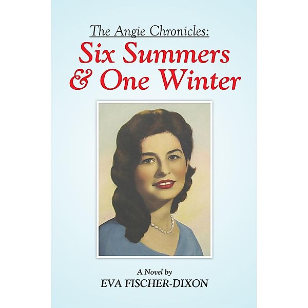 The Angie Chronicles:, Eva Fischer-Dixon