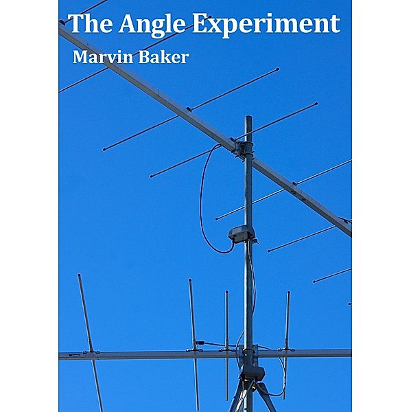The Angle Experiment, Marvin Baker