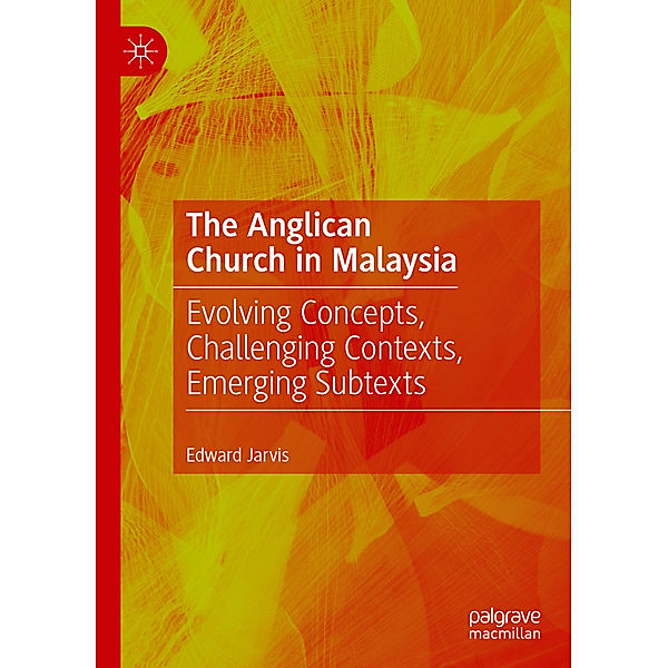 The Anglican Church in Malaysia, Edward Jarvis